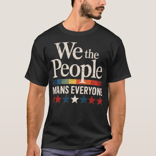 We The People Means Everyone US Constitution LGBT  T-Shirt (Front)