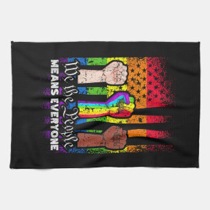 We The People Means Everyone US Constitution LGBT Tea Towel