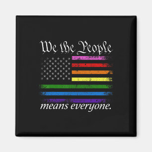 We The People Means Everyone Usa Lgbt Equality Magnet