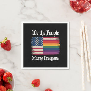 We The People Means Everyone Usa Lgbt Equality  Napkin