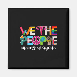 We The People Means Everyone Usa Lgbtq Pride Month Magnet