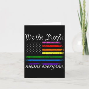 We The People Means Everyone USA Pride Equality Card