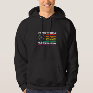 We The People Means Everything LGBTQIA+ Gay Pride  Hoodie