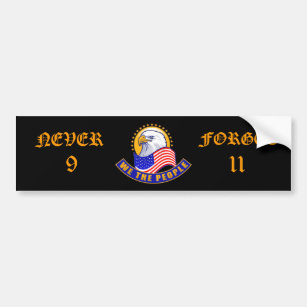 We The People, Never Forget 9/11 Bumper Sticker