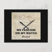 We the People No Fascism on My Watch