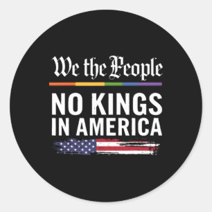 We The People No Kings In America Classic Round Sticker