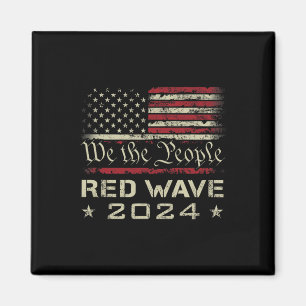 We The People Red Wave 2025 Election - Republican Magnet
