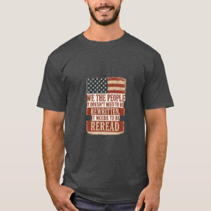 We the People Reread Flag Quote T-Shirt