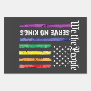 We the People Serve No King LGBT Democrats Protest Wrapping Paper Sheet