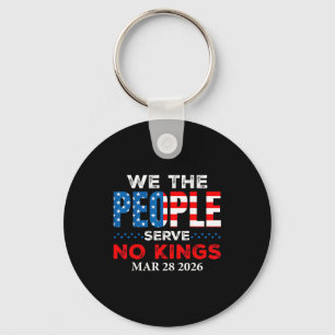 We the people serve no kings march 28 2026 key ring