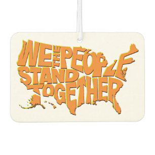 We the People Stand Together Car Air Freshener