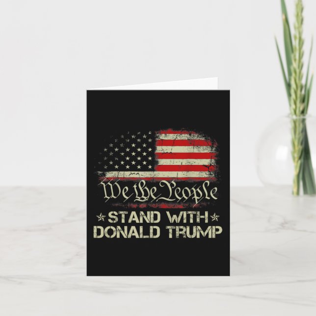 We The People Stand With Donald Trump 2024 America Card (Front)