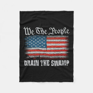 We The People Trump Drain The Swamp Usa American P Fleece Blanket