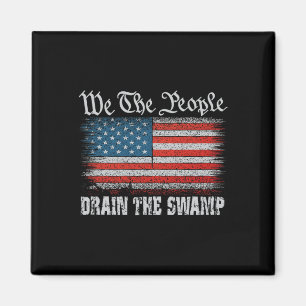 We The People Trump Drain The Swamp Usa American P Magnet
