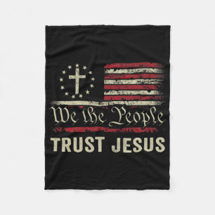 We The People Trust Jesus - Usa Flag Christian Pat Fleece Blanket