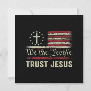 We The People Trust Jesus - USA Flag Christian Pat Invitation
