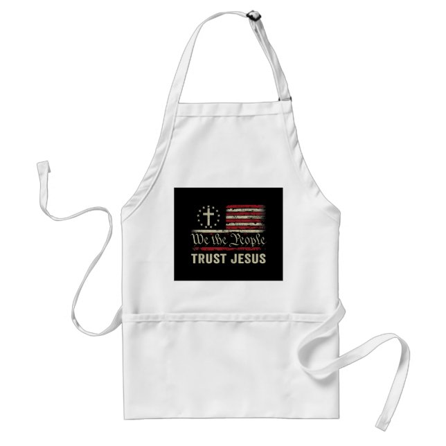We The People Trust Jesus - USA Flag Christian Pat Standard Apron (Front)