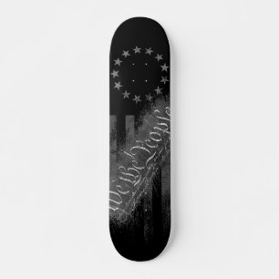 WE THE PEOPLE Vintage Betsy Ross American Flag Skateboard