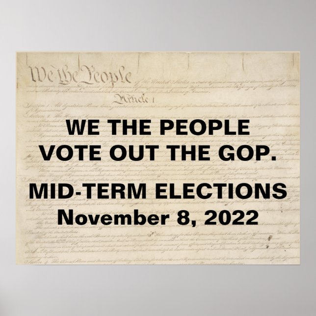 We the People Vote Out The GOP Midterm Elections Poster (Front)
