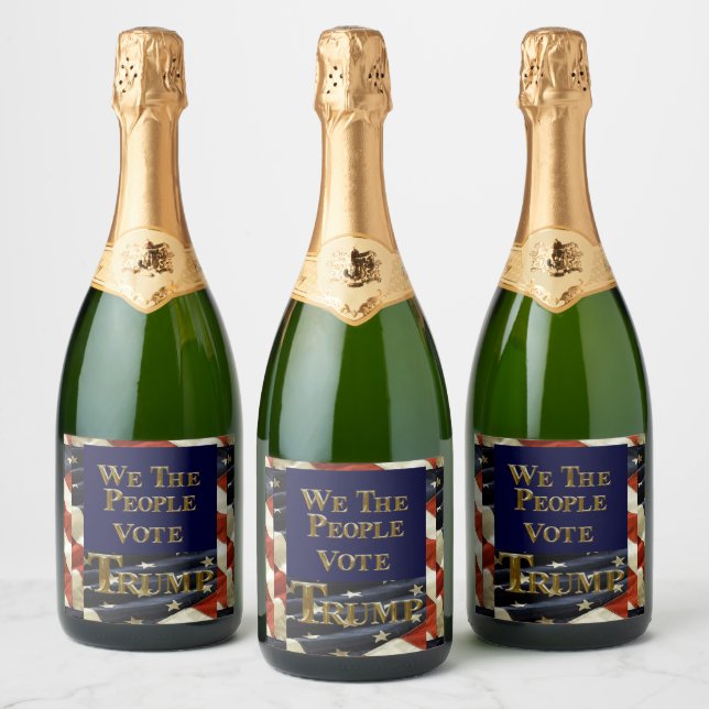 WE THE PEOPLE VOTE TRUMP SPARKLING WINE LABEL (Bottles)