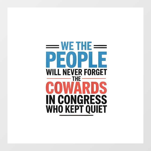 We the People Will Never Forget the Cowards  (Sheet)