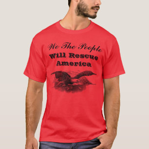 We the people will rescue America T-Shirt