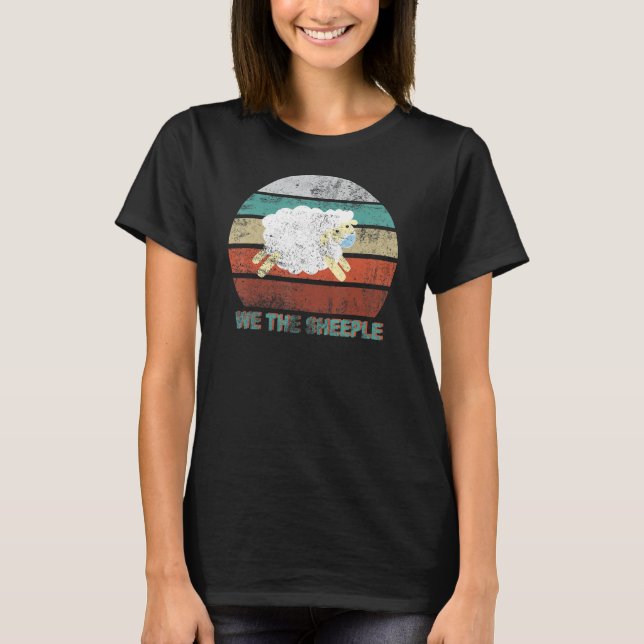 We The Sheeple Funny Antimask Sheep With Face Mask T-Shirt (Front)