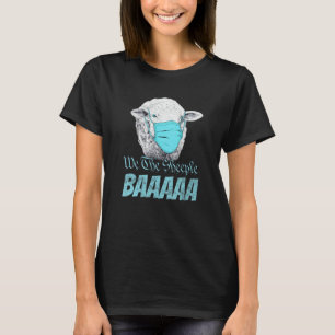 We the Sheeple funny Good Little Sheep Wear Their T-Shirt