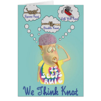 'We Think Knot' Funny Sobriety Card