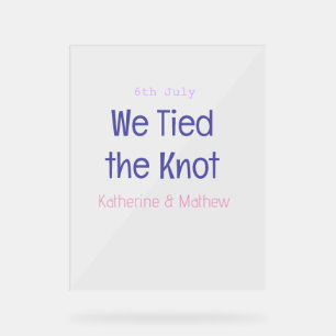 we tied the knot engagement wedding purple name da acrylic sign