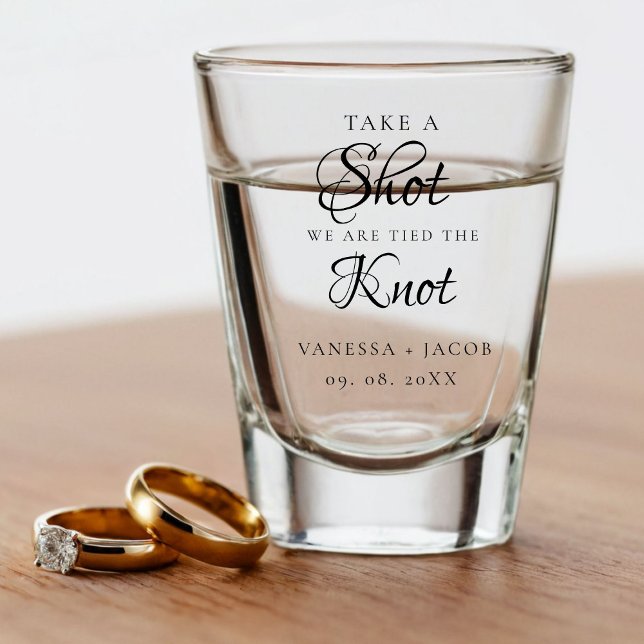 We tied the knot so take a shot Wedding Favour  Shot Glass (Creator Uploaded)