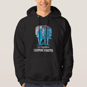 We Together Camping Forever Pension Camper Retired Hoodie