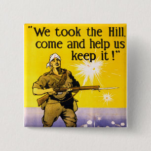 We Took The Hill 15 Cm Square Badge