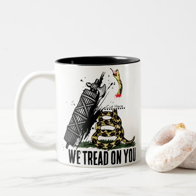 WE TREAD ON YOU Two-Tone COFFEE MUG (With Donut)