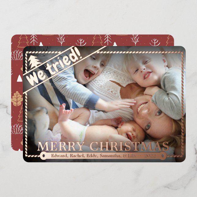 We Tried | Funny Christmas Photo Humour | Unique Foil Holiday Card (Front/Back)
