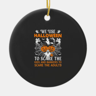 We Use Halloween Scare Ghost Pumpkins Witch Spider Ceramic Ornament