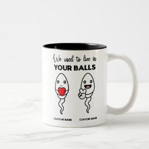 We Used To Live In Your Balls, Custom Name Dad Two-Tone Coffee Mug