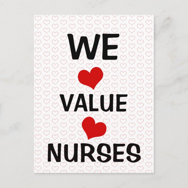 We Value Nurses Hearts   Postcard (Front)