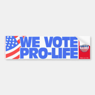 We Vote Pro-Life Bumper Sticker