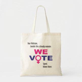 We Vote! Women's rights Tote