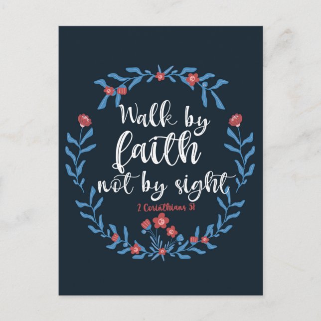 We Walk By Faith Floral Bible Verse Christian Postcard (Front)