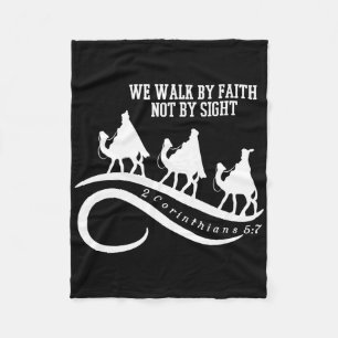 We Walk By Faith Not By Sight Christian Christmas Fleece Blanket