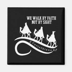 We Walk By Faith Not By Sight Christian Christmas Magnet