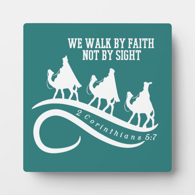 We Walk By Faith Not By Sight Christian Christmas Plaque (Front)
