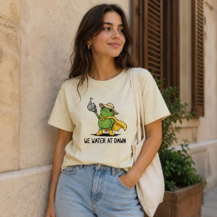 We Water At Dawn Cute Gift Funny Frog Meme T-Shirt