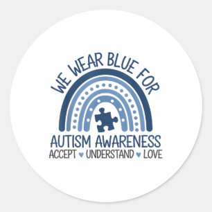 We Wear Blue For Autism Awareness Cute Rainbow Aut Classic Round Sticker