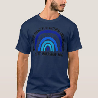We Wear Blue For Autism Awareness T-Shirt
