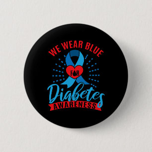 We Wear Blue For Diabetes Awareness 6 Cm Round Badge