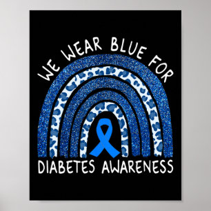We Wear Blue For Diabetes Awareness Leopard Rainbo Poster