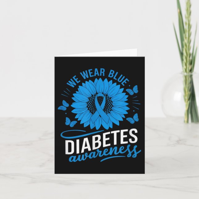 We Wear Blue In Diabetes Awareness Month  Card (Front)